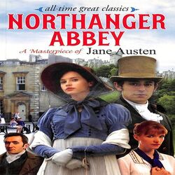 NORTHANGER ABBEY - All-time Great Classics - Jane Austen